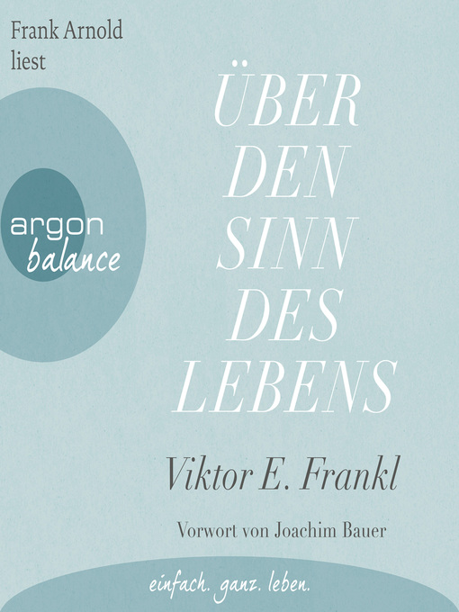 Title details for Über den Sinn des Lebens (Ungekürzte Lesung) by Viktor E. Frankl - Wait list